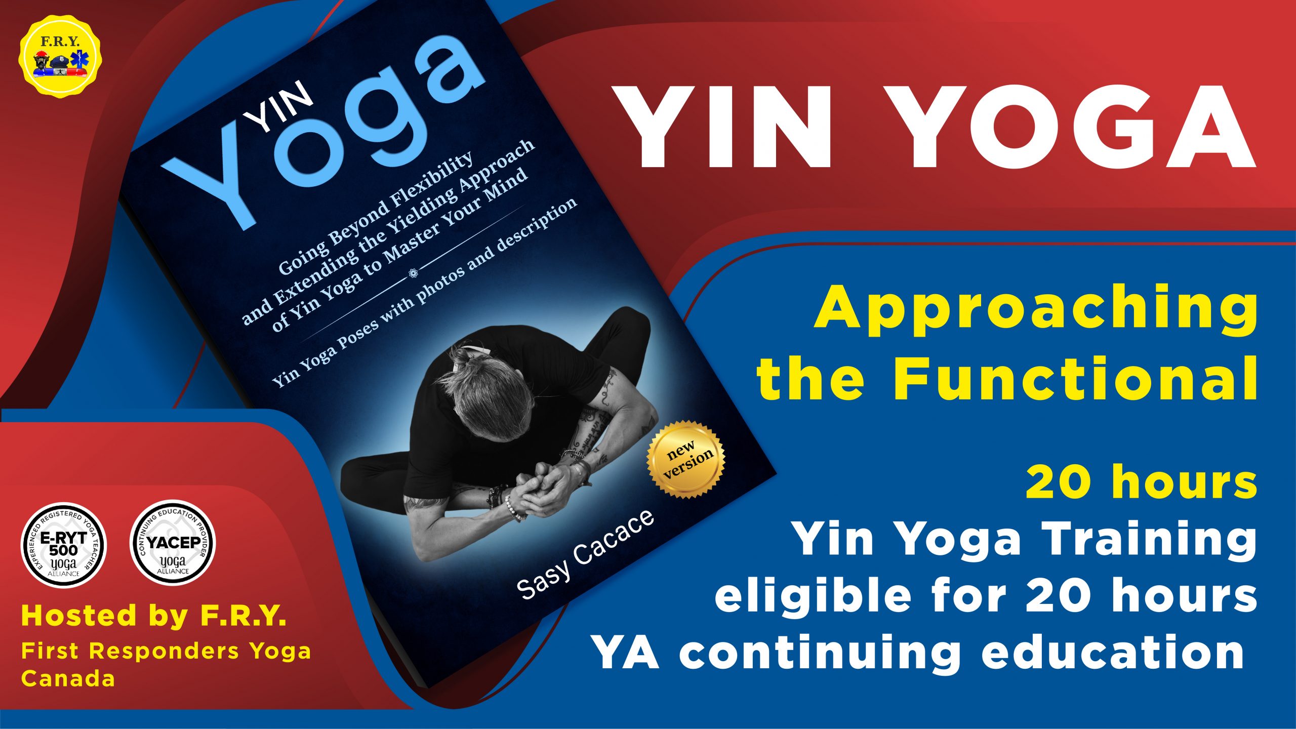 Yin Yoga Approaching the functional