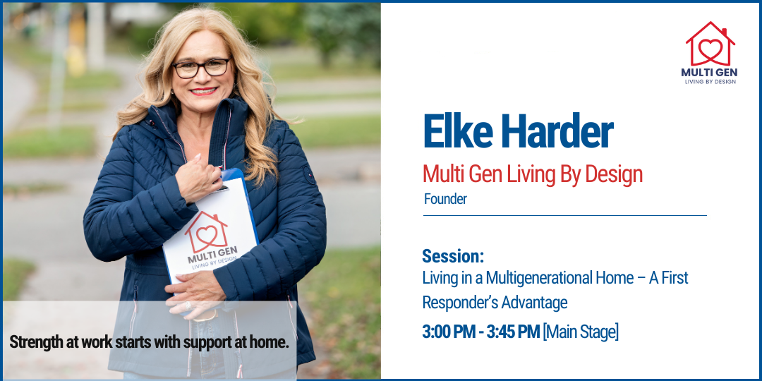 first responder day speaker, elke harder, living in a multi-generational home - a first responders advantage