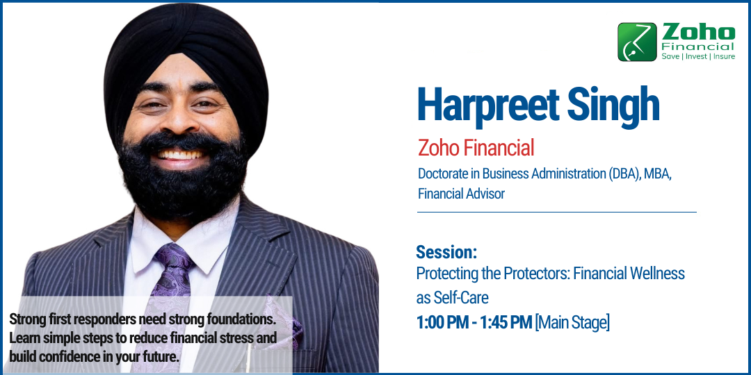 first responder day speaker harpreet singh, session topic: protecting the protectors - financial wellness as self-care